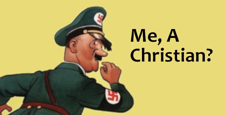Hitler’s God: 3 Reasons Hitler Wasn’t Christian